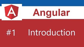 Angular Tutorial  1  Introduction [upl. by Eiznil307]