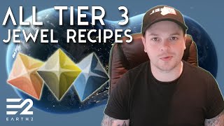 All Tier 3 Jewel Recipes  How to Craft Jewels  Tutorial  Earth 2 [upl. by Colyer]