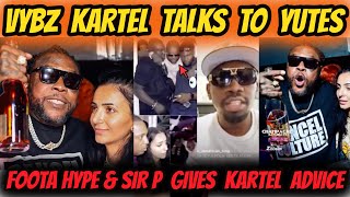 VYBZ KARTEL MOST IMPORTANT MESSAGE EVER SIR P amp FOOTA HYPE GIVES KARTEL ADVICE DNR REACTS [upl. by Etiuqal]