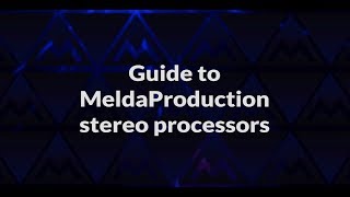 Guide to MeldaProduction stereo plugins [upl. by Jordon]