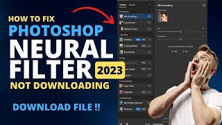 How to Fix Neural Filter NOT DOWNLOADING IN Photoshop 2023  How to Fix Neural Filter in Urdu [upl. by Ainecey222]