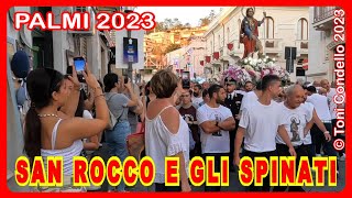 PALMI San Rocco e gli Spinati 2023  Toni Condello [upl. by Dorris988]