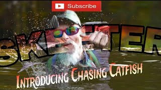 Skeeters Chasing Channel Catfish Catfishing [upl. by Korry888]