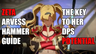 Granblue Fantasy Relink GBFR  Zeta Dive Combo Loops and Arvess Hammer Guide  The Key to her DPS [upl. by Yraeht870]