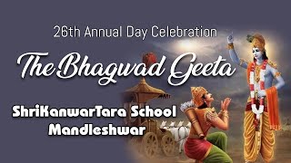 The Bhagwad Geeta  26th Annual Function  SKT Mandleshwar [upl. by Elatsyrc]