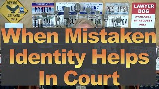 When Mistaken Identity Helps in Court [upl. by Sutniuq]