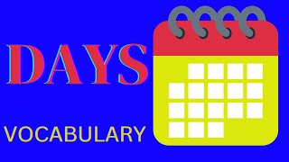 Days Vocabulary  Calendar Vocabulary 📅vocabulary vocals spoken [upl. by Mloc]