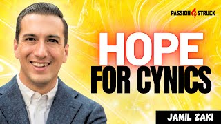 Hope for Cynics The Antidote to Toxic Cynicism by Dr Jamil Zaki [upl. by Francisca]