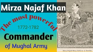 Mirza Najaf Khan  The most powerful commander of mughal An untold story [upl. by Macrae]