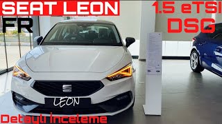 2021 YENİ SEAT LEON FR 15 eTSI DSG 150 HP  EN DETAYLI İNCELEME VE FİYAT [upl. by Lidaa21]