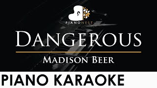 Madison Beer  Dangerous  Piano Karaoke Instrumental Cover with Lyrics [upl. by Loutitia]