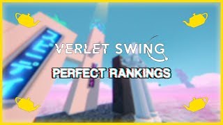 Verlet Swing  All Levels Perfect Rankings [upl. by Ajnot]