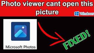 Fix windows photo viewer cant open this picture  How to fix windows image viewer [upl. by Spence]