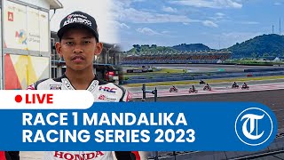 🔴 LIVE SENGIT 18 Pembalap Rebut Podium 1 di Final 1 Mandalika Racing Series WSBK 2023 [upl. by Cuthburt]