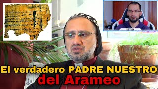 Importante🔺El VERDADERO Padre Nuestro de Arameo a español👉 al descubierto [upl. by Janene]