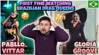 FIRST TIME REACTION TO BRAZILIAN DRAG QUEENS GLORIA GROOVE  LEILÃO  Pabllo Vittar  Number One [upl. by Eceer]