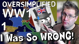 Lets Watch WW1  Oversimplified  WW1 Part 1 Reaction [upl. by Steere]