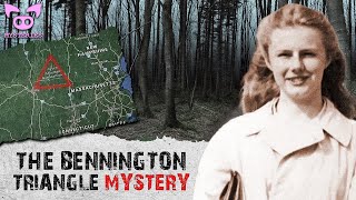 The Mystery of The Bennington Triangle [upl. by As554]