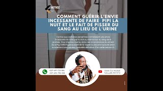 ASTUCE41COMMENT GUÉRIR LENVIE INCESSANTE DURINER LA NUIT ET DE PISSER DU SANG AU LIEU DE LURINE [upl. by Yarg430]