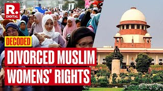 Explained  Whats Muslim Womens Maintenance Rights Case All About Anyway  Supreme Court  Sharia [upl. by Selene]