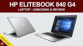 HP EliteBook 840 G4 Unboxing and Review [upl. by Essilevi]