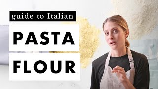 A Guide to Italian Pasta Flour [upl. by Otrebilif]