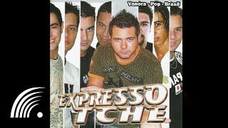 Expresso Tchê  Meu Nome É Tome  Vanera Pop Brasil  Oficial [upl. by Hsemin]