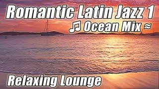 Caribbean Island Music Relaxing Romantic LATIN JAZZ Lounge Tropical Instrumental Dance Songs Video [upl. by Hawk]