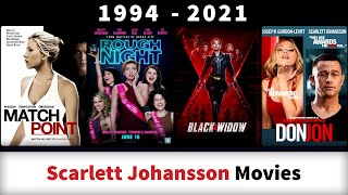 Scarlett Johansson Movies 19942021  Filmography [upl. by Oglesby]