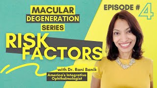 What are the risk factors for Macular Degeneration [upl. by Dempster875]