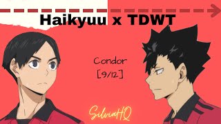 Haikyuu x TDWT 912 Condor  SilviaHQ Texts [upl. by Eivla]