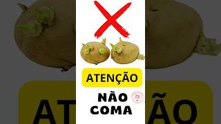 NÃO COMA BATATA ASSIM batata batatacombroto saude cuidado [upl. by Onitsuj]