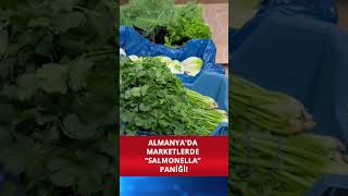 Almanyada Marketlerde “Salmonella” Paniği [upl. by Sitruk]