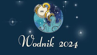 Wodnik  Horoskop  2024  Przesłanie Anielskie [upl. by Anelys]