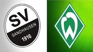 🔴SV Werder Bremen  SV Sandhausen  Live [upl. by Aracaj]