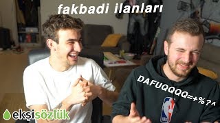 ekşisözlük fakbadi ilanlarını inceliyoruz [upl. by Giess587]