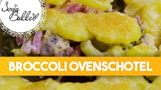 BROCCOLI OVENSCHOTEL  Sonja Bakker recept [upl. by Mcclenaghan100]