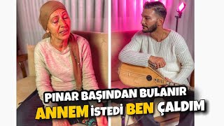 PINAR BAŞINDAN BULANIR CANIM OY  AĞLAYAN SAZ Annem İçin… [upl. by Aicertap829]