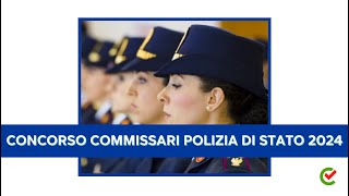 Concorso Commissari Polizia di Stato 2024 per 196 posti – Bando aperto ai civili – Per laureati [upl. by Malchy]