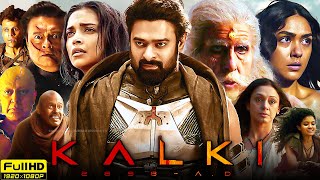 Kalki 2898 AD Full Movie In Hindi Dubbed 2024  Prabhas Deepika Padukone Amitabh B  Fact amp Review [upl. by Ahsini]