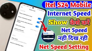 Itel S24 Net Speed Setting  How To Show Net Speed In Itel S24  Internet Speed Show Kaise Kare [upl. by Betthel]