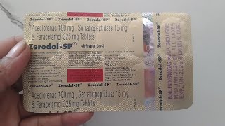 Aceclofenac Paracetamol and Serratiopeptidase Tablets Use Zerodol SP Tablet [upl. by Arodaeht]