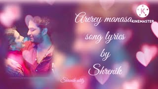 arerey manasa song lyrics [upl. by Liuka115]