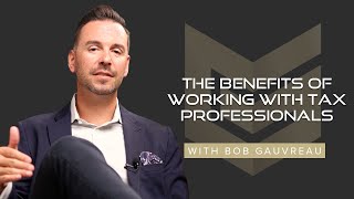 The Benefits of Working with Tax Professionals [upl. by Oderfodog509]