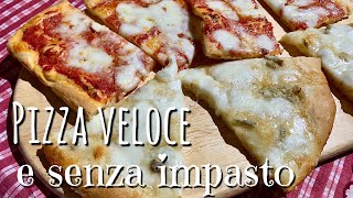 PIZZA FATTA IN CASA VELOCE E SENZA IMPASTO [upl. by Ahtenek]