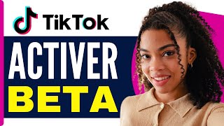 Comment Activer Beta Sur Tiktok  En 2024 [upl. by Finny]