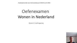 Examentraining Aardrijkskunde  Oefenexamen Wonen in Nederland Leefomgeving Stedelijke Gebieden [upl. by Kuehn]