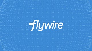 We are Flywire [upl. by Lilaj]