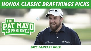 2021 Honda Classic DraftKings Picks Predictions  2021 DFS GOLF PICKS [upl. by Ettelorahc378]