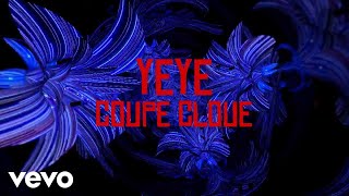 Coupe Cloue  Yeye Visualizer [upl. by Aissenav]